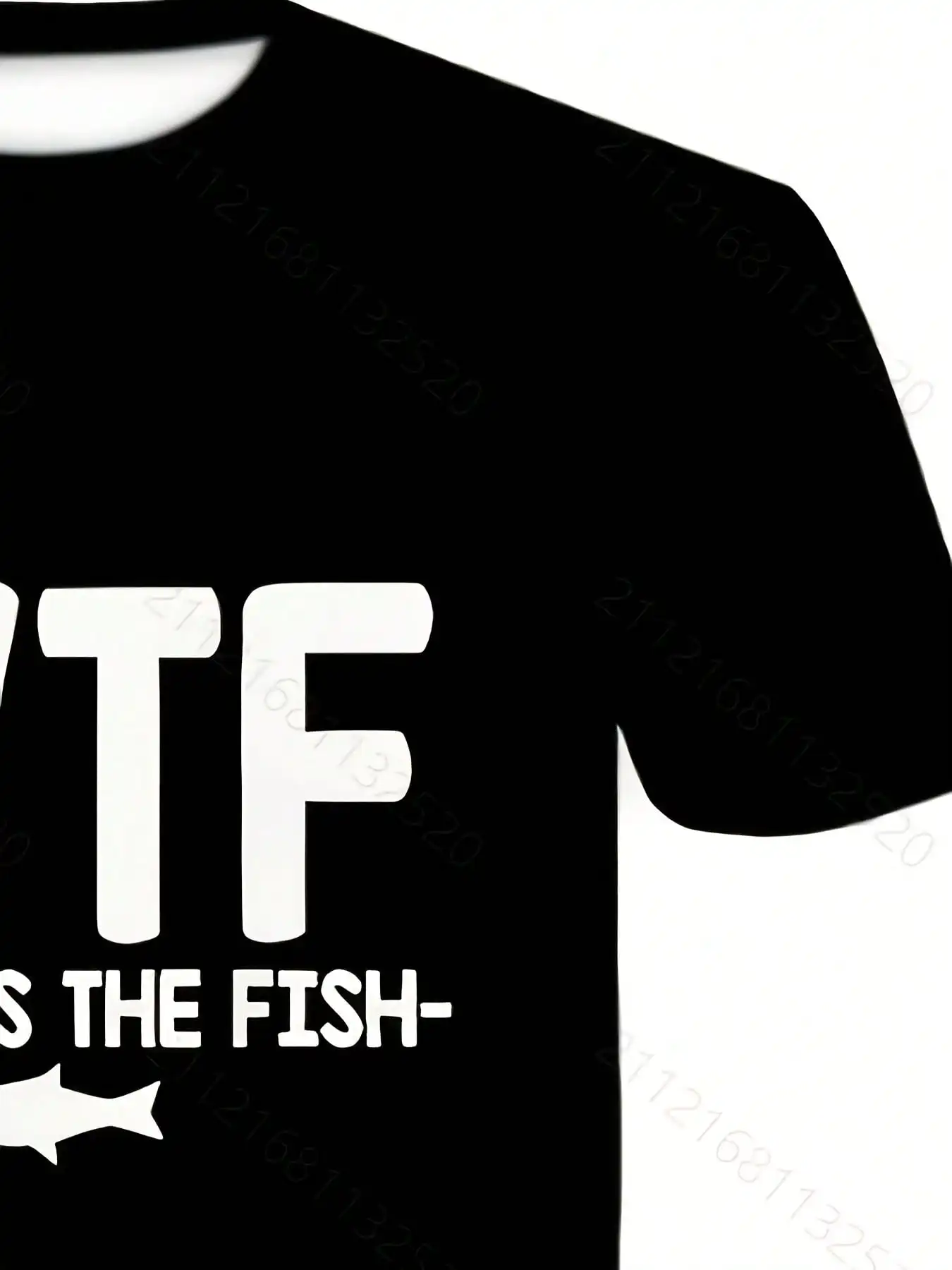 WTF Where'S The Fish Print T-Shirt คอกลมลําลอง เสื้อยืดโพลีเอสเตอร์ยืดเล็กน้อย All-