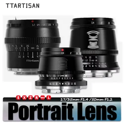 TTARTISAN APS-C Frame 17mm F1.4 35mm F1.4 50mm F1.2 Portrait Lens for Camera Studio Photography Sony E Fujifilm X Nikon Z Mount