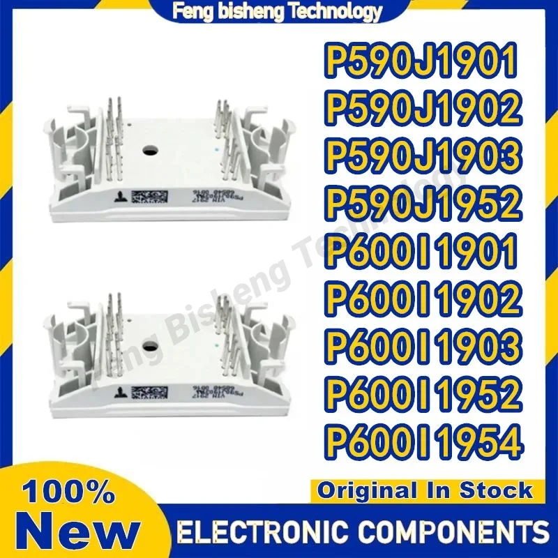 P590J1901 P590J1902 P590J1903 P590J1952 P600I1901 P600I1902 P600I1903 P600I1952 P600I1954 NEW AND ORIGINAL MODULE IN STOCK