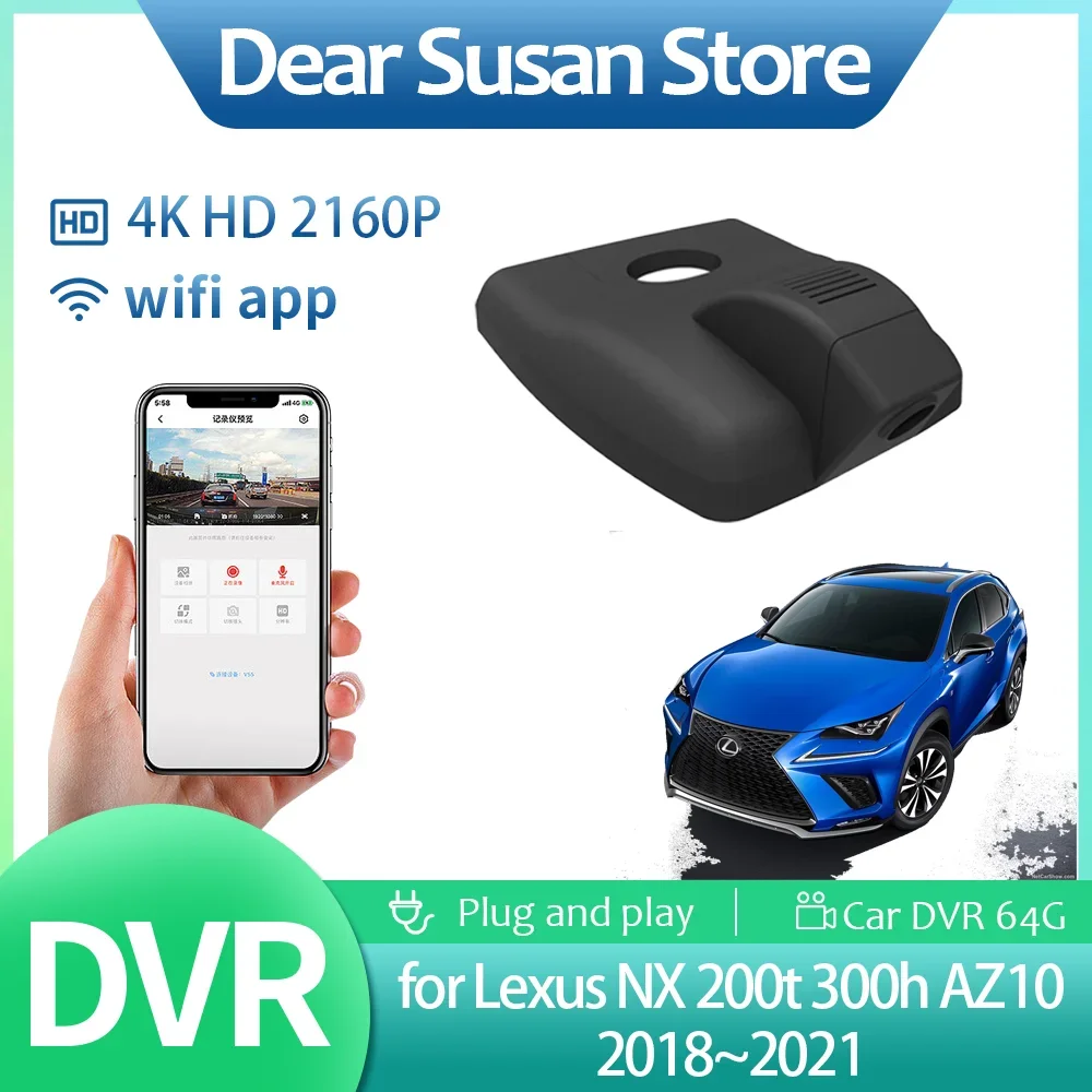 

4K Car Video DVR for Lexus NX 200t 300h AZ10 2018~2021 Driving Recorder Front Dash Camera Night Vision HD Monitor Accessories