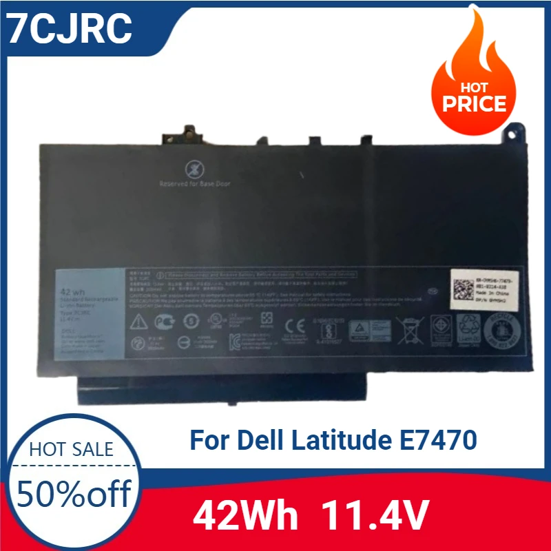 

New High-quality 7CJRC Laptop Battery 11.4V 42WH for Dell Latitude E7470 E7270 Series 451-BBSW 451-BBWR 21X15 579TY PDNM2 Etc.