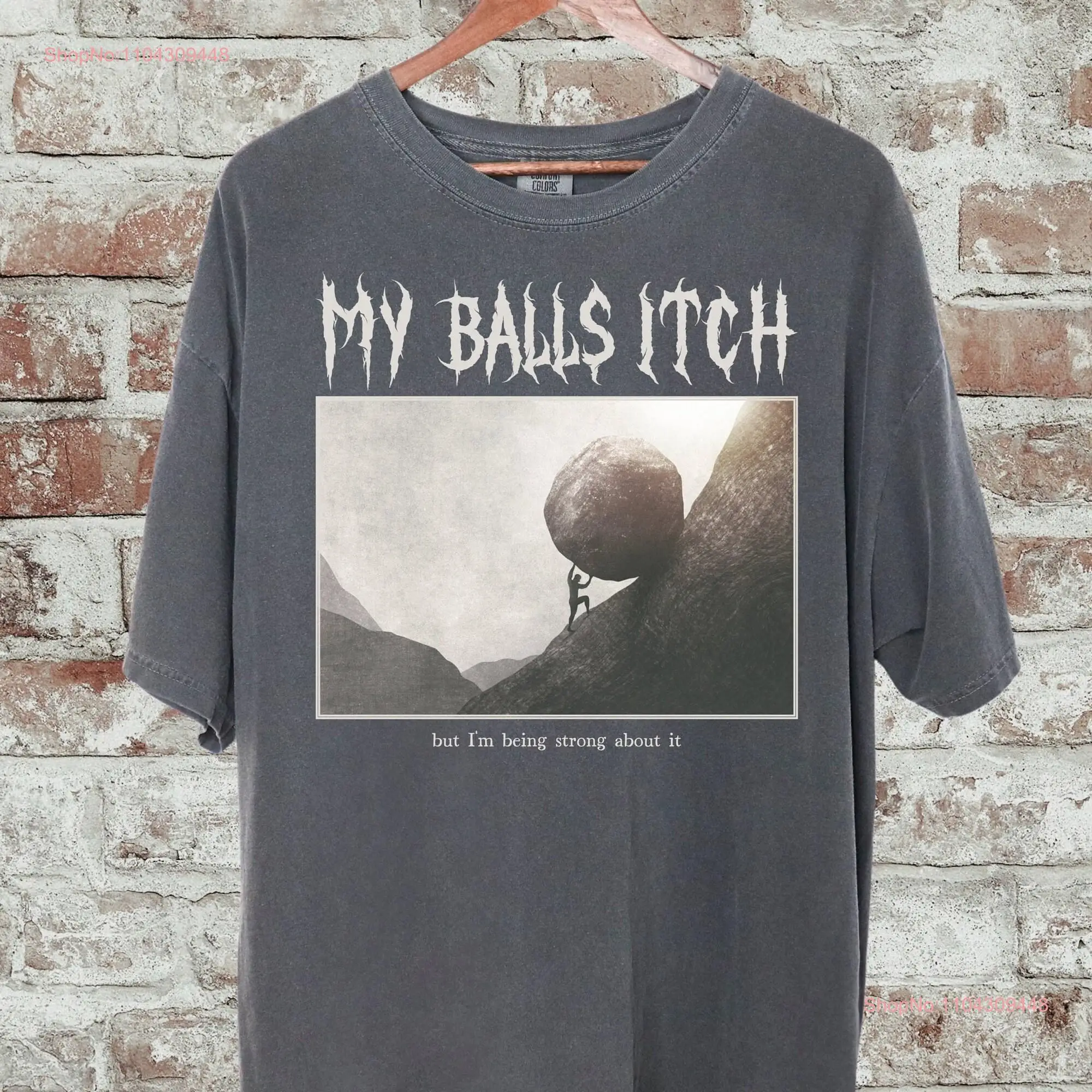 My Balls Itch T Shirt Funny Mens Awsome Dad Vintage PrinT For Him Father's Day Bod long or short sleeves