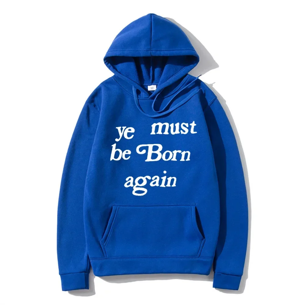 ye must be born again hoodie kanye west top Letter Sweatshirt Women Oversize Streetwear spring Autumn y2k Clothing  Fleece male