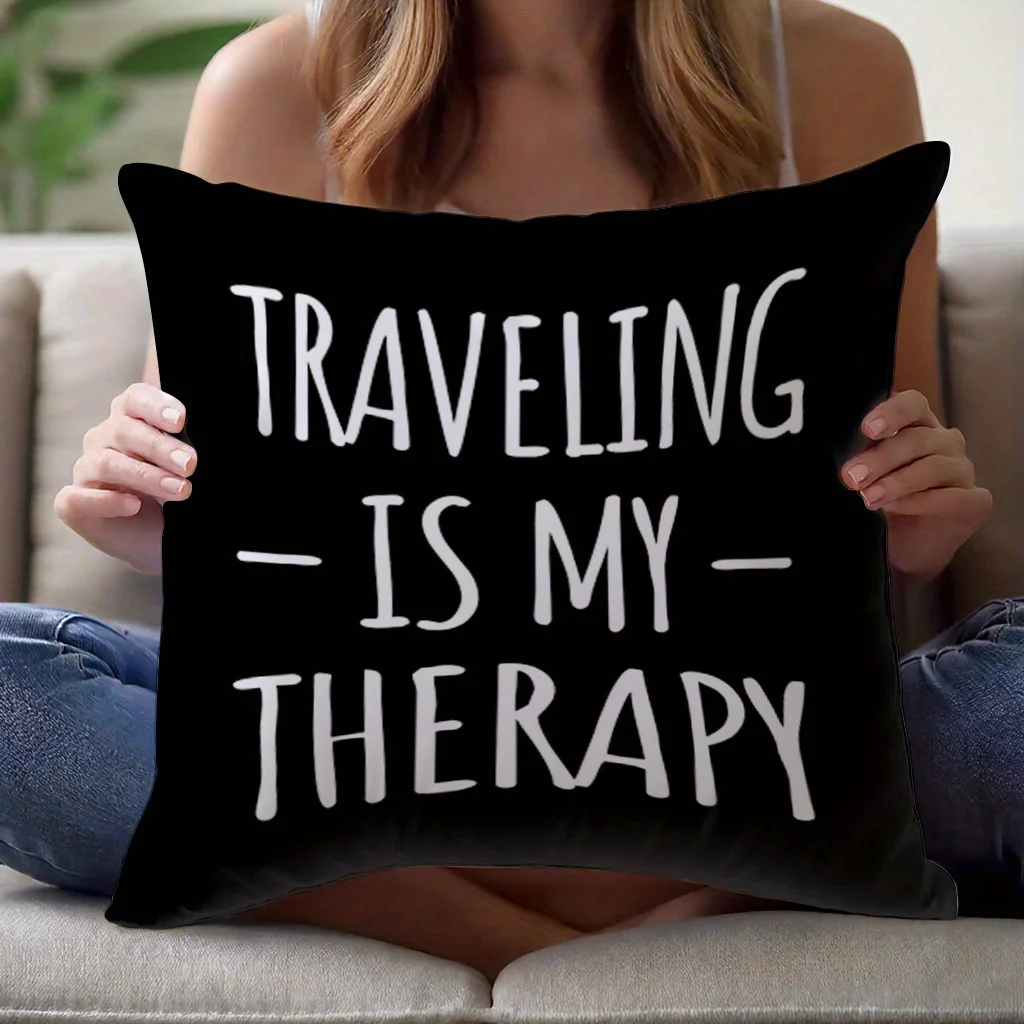 Traveling Is My Therapy Pillow Case, Funny Travel Quote Cushion Cover, Wanderlust Home Decor for Sofa Bedroom Living Room Gift