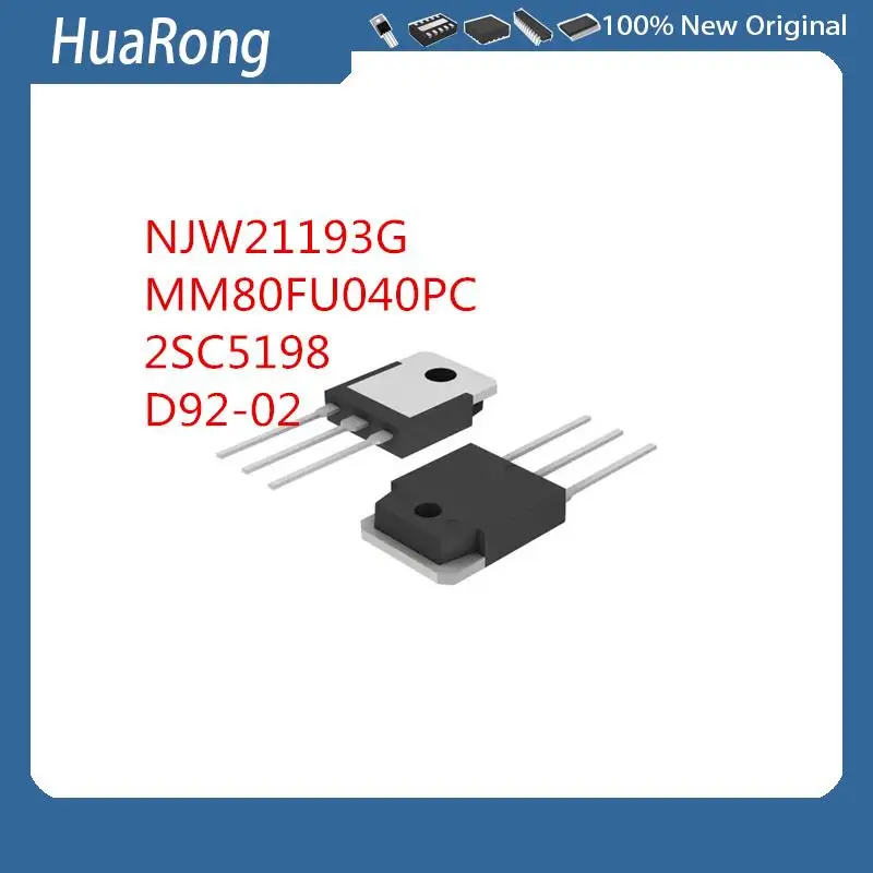 10PCS/LOT   NJW21193G NJW21193   MM80FU040PC  80FU040    2SC5198 C5198   2SA1941 A1941    D92-02   D92-02N  ESAD92-02   TO-3P