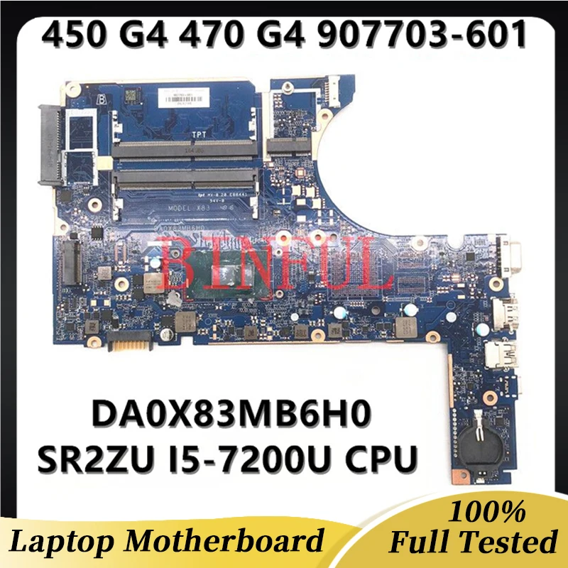 DA0X83MB6H0 907703-601 907703-501 907703-001 For HP ProBook 450 G4 470 G4 Laptop Motherboard With I5-7200U CPU 100% Full Tested