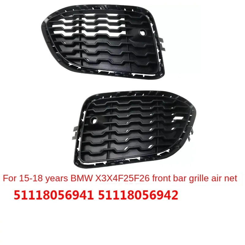 

Applicable2015-2018Year BMW X3 X4 F25 F26 Front Bumper Grille Air Net 51118056941 51118056942