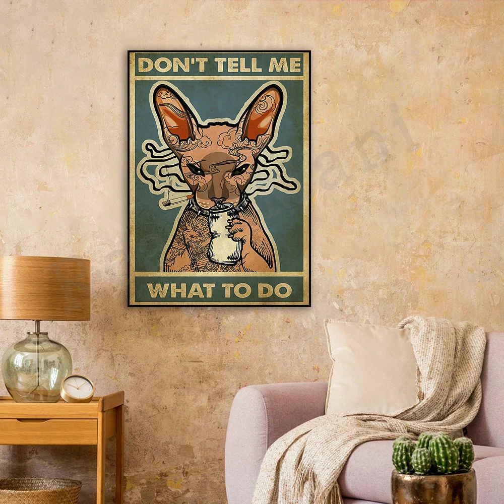 

don't tell me what to do poster, sphinx cat poster, funny cat poster, cat lover poster, sphinx cat and smoke poster
