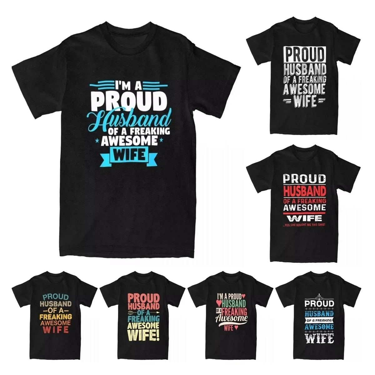 Fashion Men's I'm A Proud Husband Of A Freaking Awesome Wife T-Shirt Men T Shirt Funny Married Tee Shirt Gift Idea Clothing