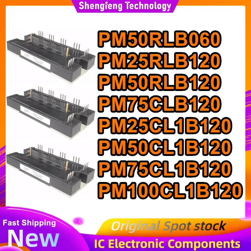 

PM50RLB060 PM25RLB120 PM50RLB120 PM75CLB120 PM25CL1B120 PM50CL1B120 PM75CL1B120 PM100CL1B120 Новый оригинальный