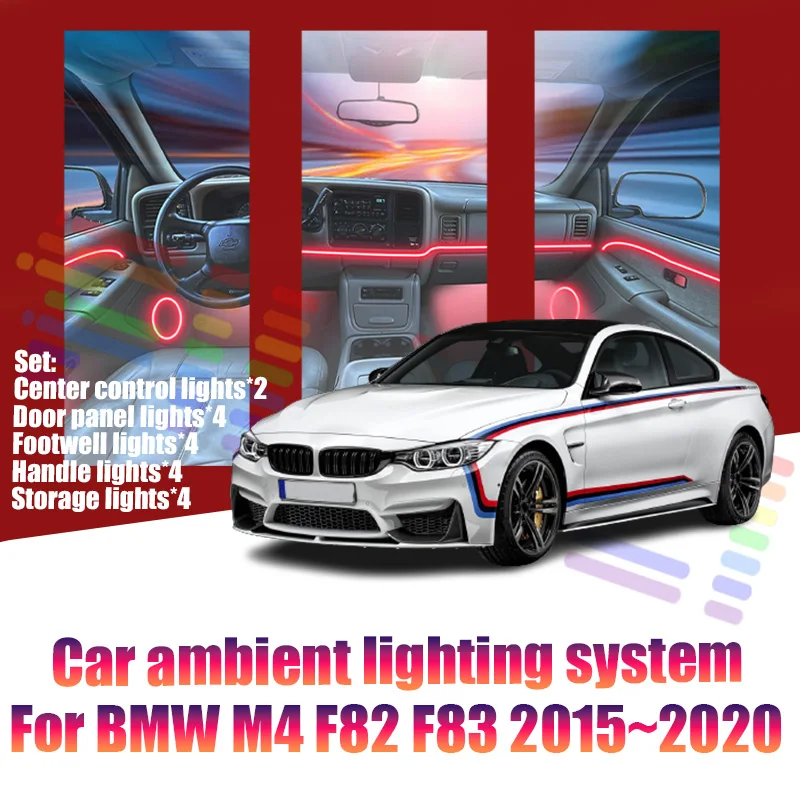 

For BMW M4 F82 F83 2015~2020 Car LED Ambient Lamps Colorful Atmosphere Lights AutoInterior Neon Strip 64 RGB Lighting