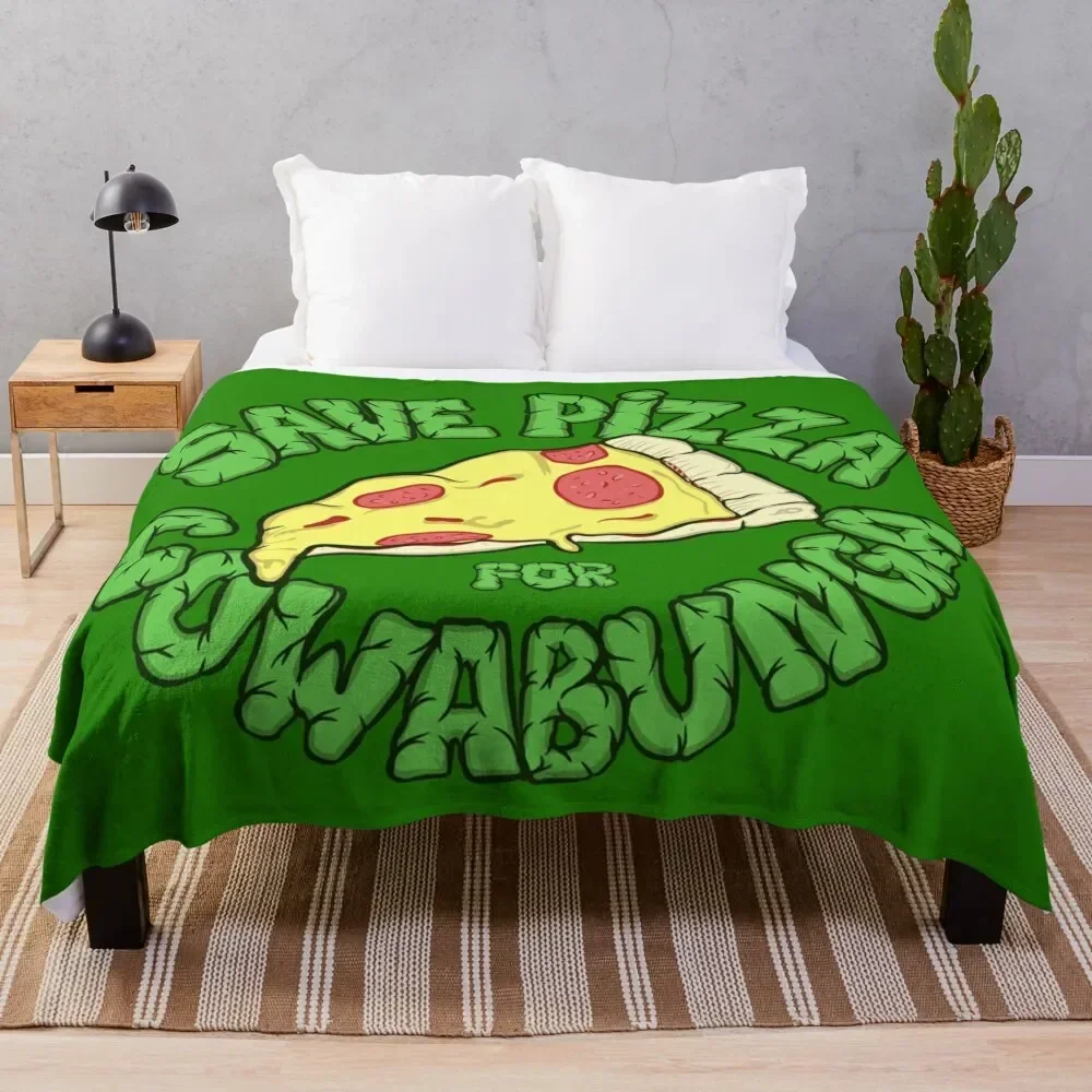 

Save pizza for Cowabunga Throw Blanket Soft Big valentine gift ideas bed plaid Thins Blankets