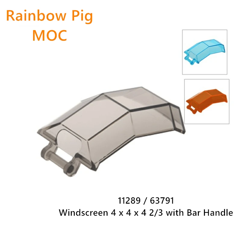 Rainbow Pig MOC Particles 11289 63791 Windscreen 4x4x4 2/3 with Bar Handl Building Block Parts DIY Compatible Brick Kid Toy Gift