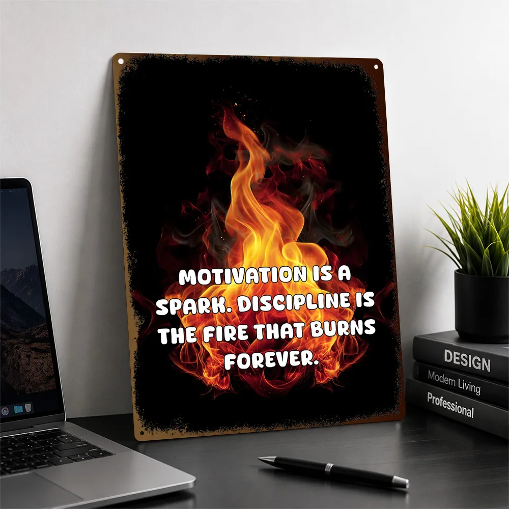 Motivation And Discipline Flame Message Textured Poster Customized Metal Tin Sign Leadership Tribute Wall Art Made For Readers