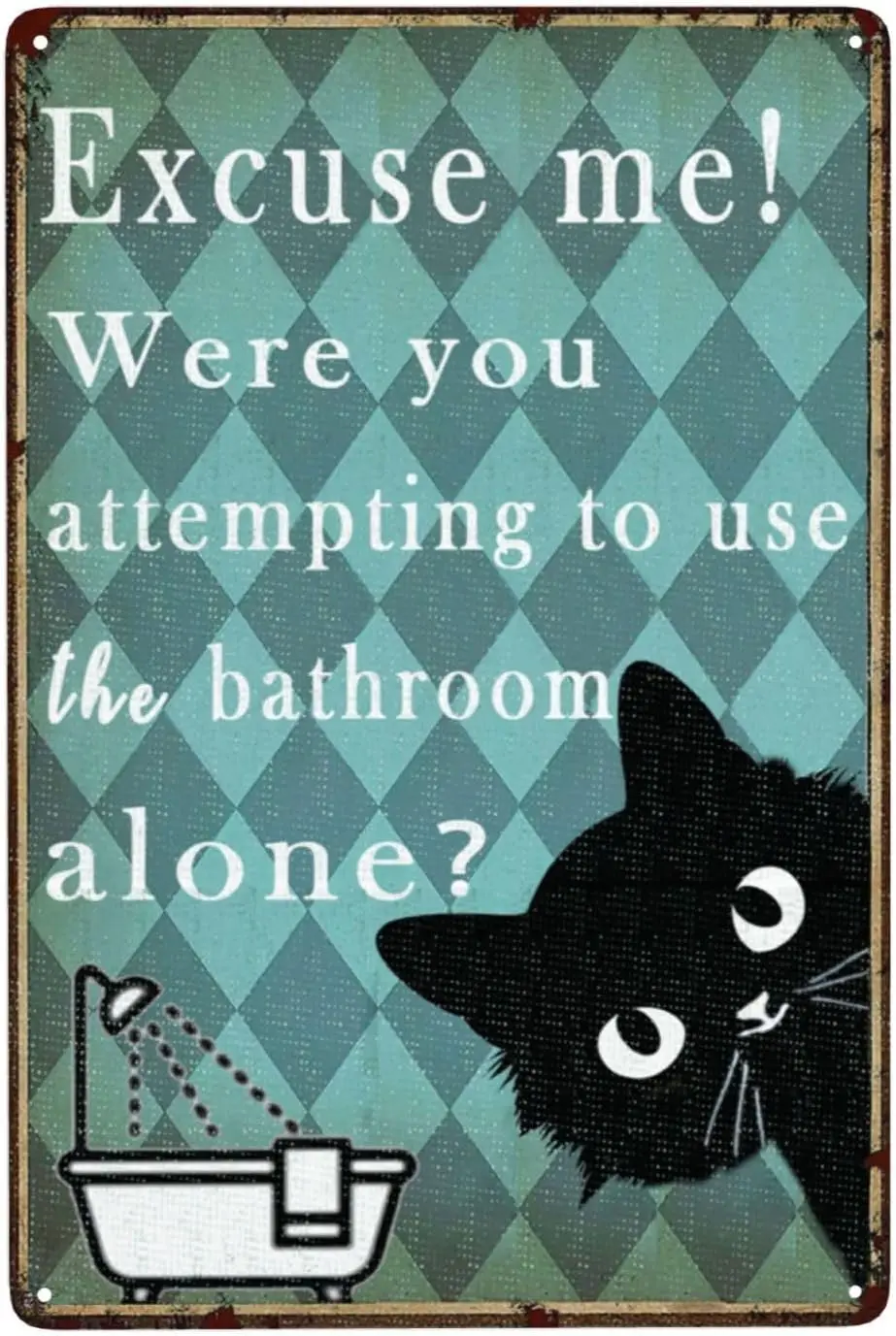 Cat Bathroom Tin Sign 8X12IN - Humorous 