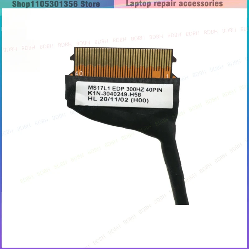 New laptop LCD Cable For MSI GL76 GF76 MS-17L1 MS17L1 EDP 300HZ K1N-3040249-H58