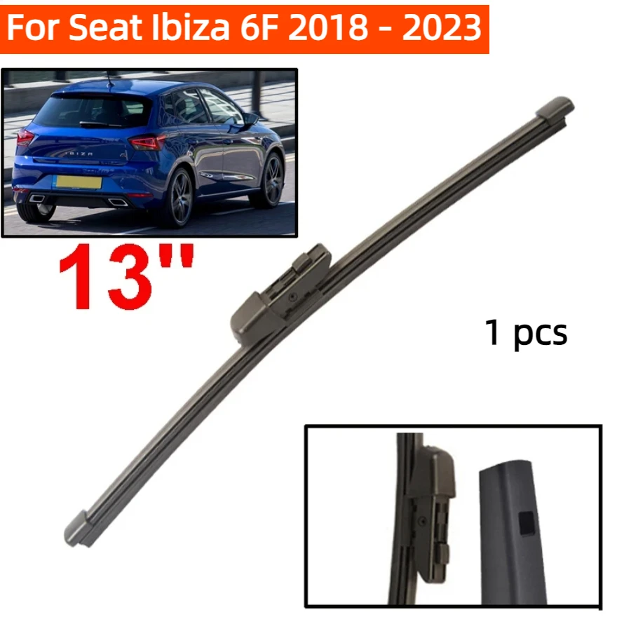 

ZHANGU Wiper 13" Rear Wiper Blade For Seat Ibiza 6F 2018 - 2023 Windshield Windscreen Clean Tailgate Window Car Rain Brush