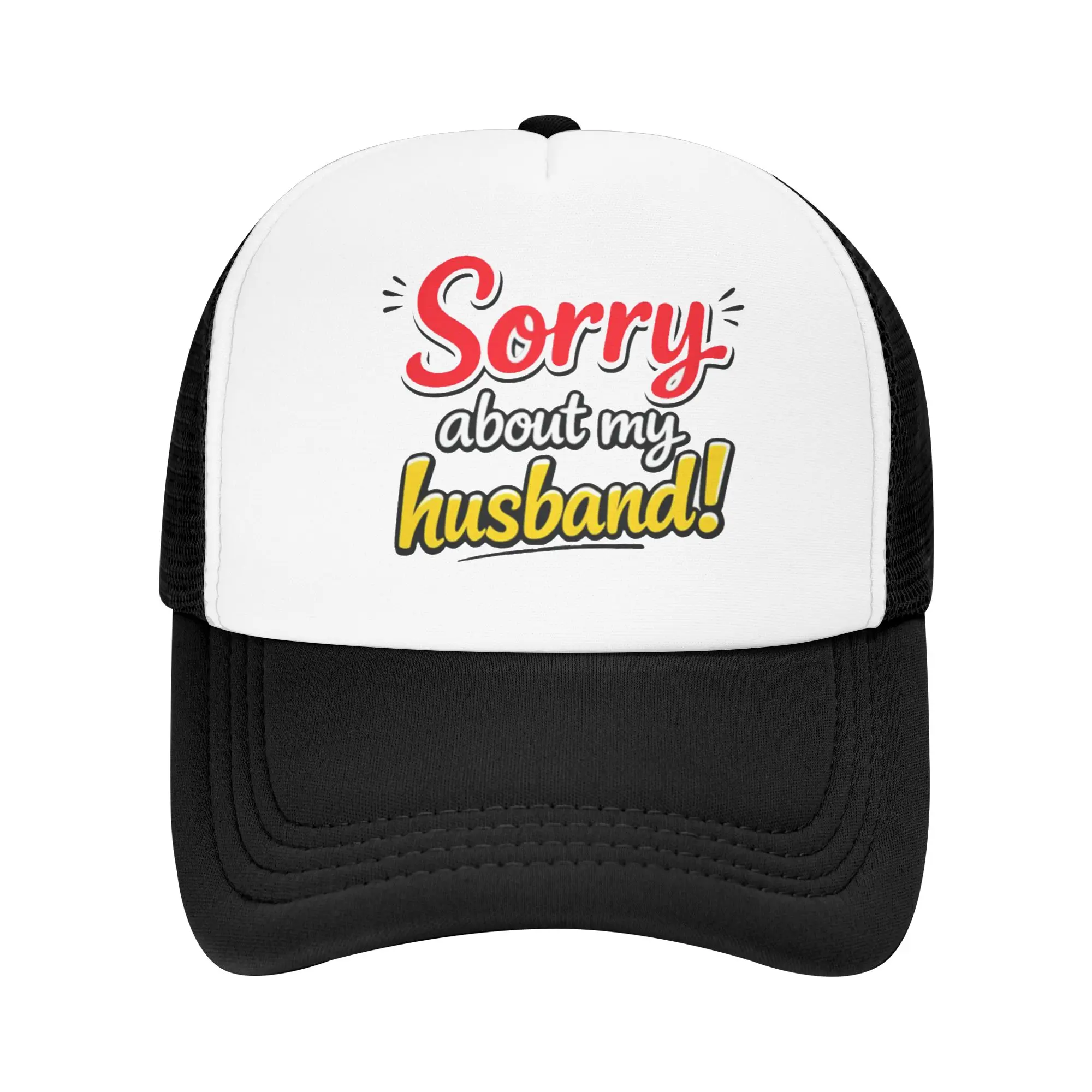 Sorry About My Husband White Summer Mesh Baseball Caps For Womens  Adult Female Beach Sunscreen Hat Hip Hop Trucker Cap