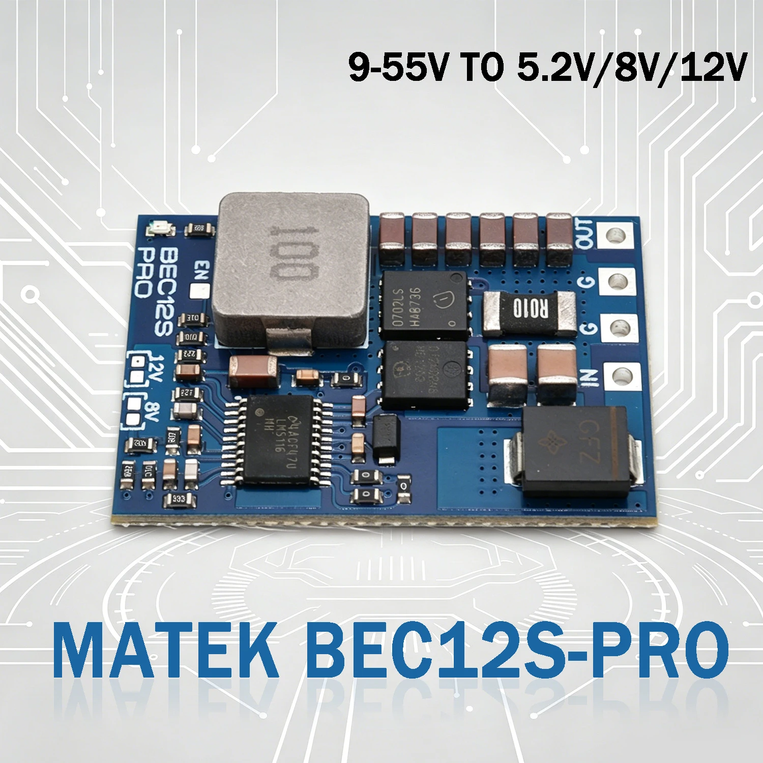 MATEK BEC12S-PRO 9-55V TO 5.2V/8V/12V Voltage Reduction Module BEC 12S Overcurrent Protection Self-recovery for RC FPV Drone