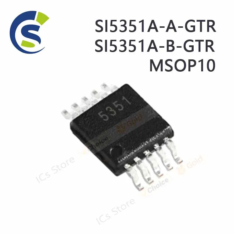 5-10 Uds 100% nuevo conjunto de chips SI5351 SI5351A-A-GTR 5351 SI5351A-B-GTR MSOP10