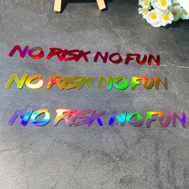 

NO RISK NO FUN лазерные наклейки для мотоциклов, водонепроницаемые для мотошлема, передний обтекатель топливного бака, сделай сам, виниловые наклейки на окно автомобиля на велосипеде