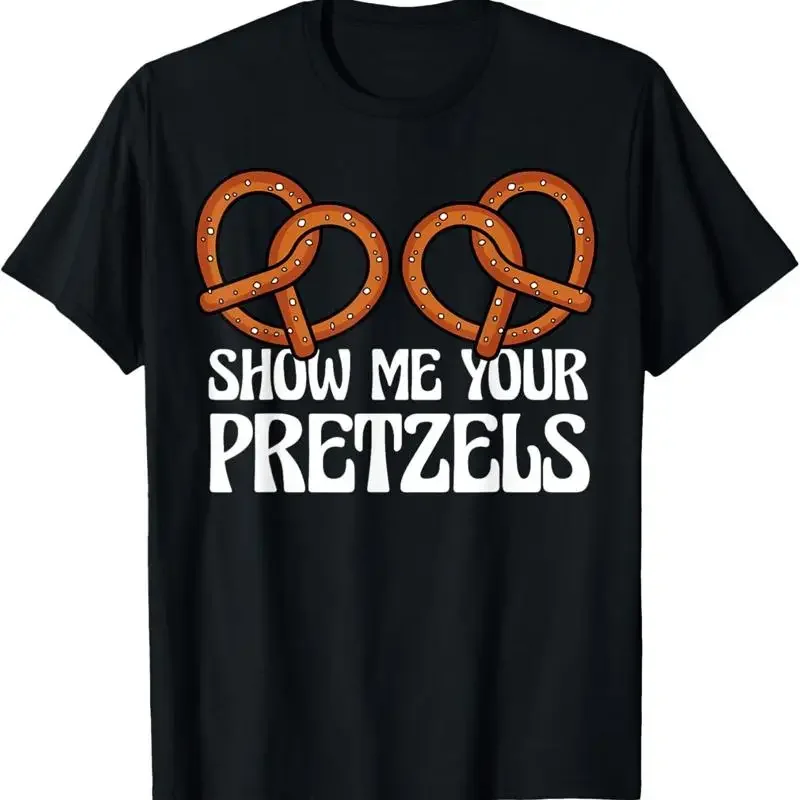 Show Me Your Pretzels Funny German Bavarian Oktoberfest Men T Shirt
