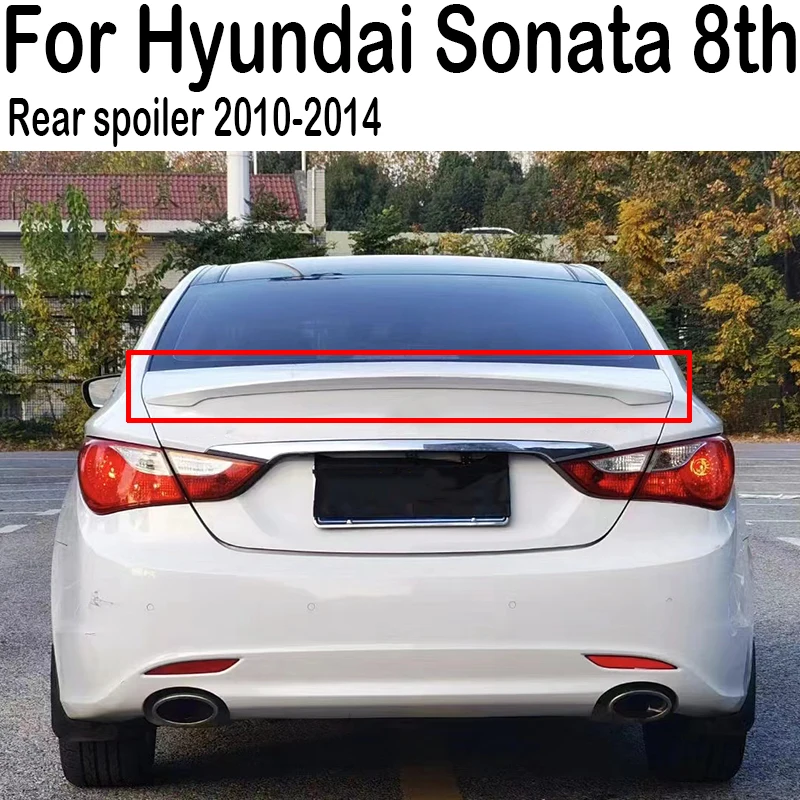 

For 2010 2011 2012 2013 2014 Hyundai Sonata 8th Car Rear Trunk Lid Boot Car Spoiler Wings Tuning Exterior Accessories