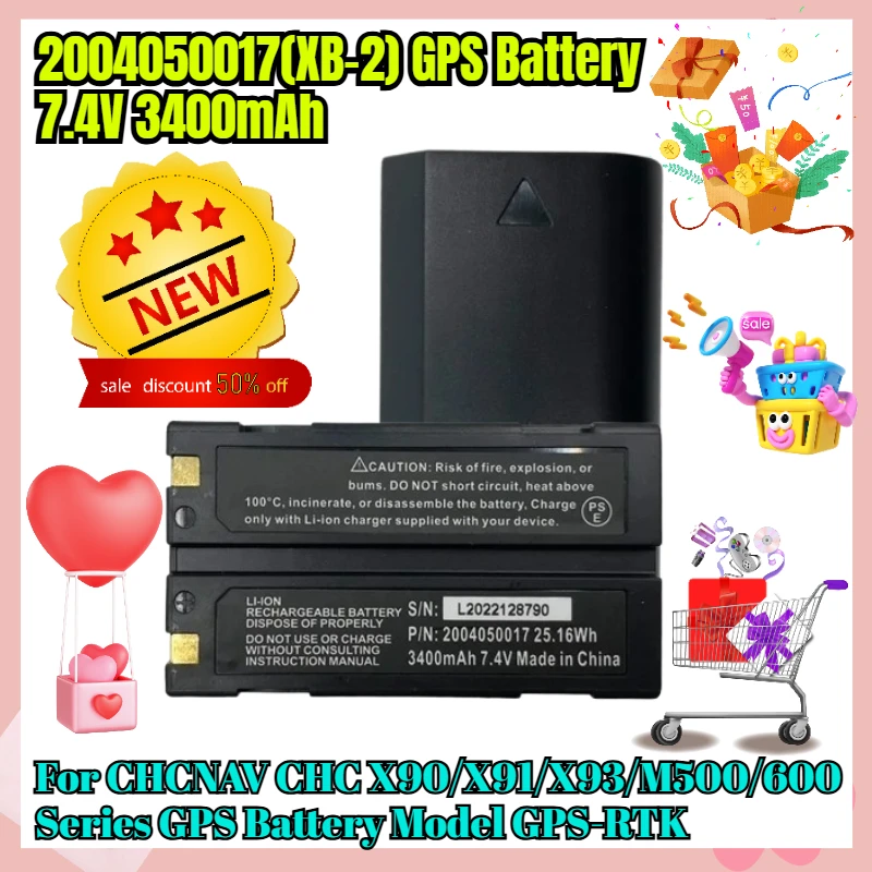 

2004050017(XB-2) GPS Battery 7.4V 3400mAh for CHCNAV CHC X90/X91/X93/M500/600 Series GPS Battery Model GPS-RTK