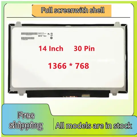 14" inch Laptop LCD Matrix LED Screen B140XTN03.3 LP140WH2 TPS1 HB140WX1-301 N140BGE-E43 EDP 30 Pins Display