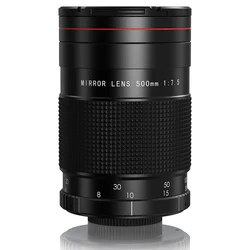 500mm F7.5 MF Telephoto Reflex Mirror Lens with T2 Mount Adapter for Canon EF RF Nikon F Z Sony E Olympus M43 Pentax Camera
