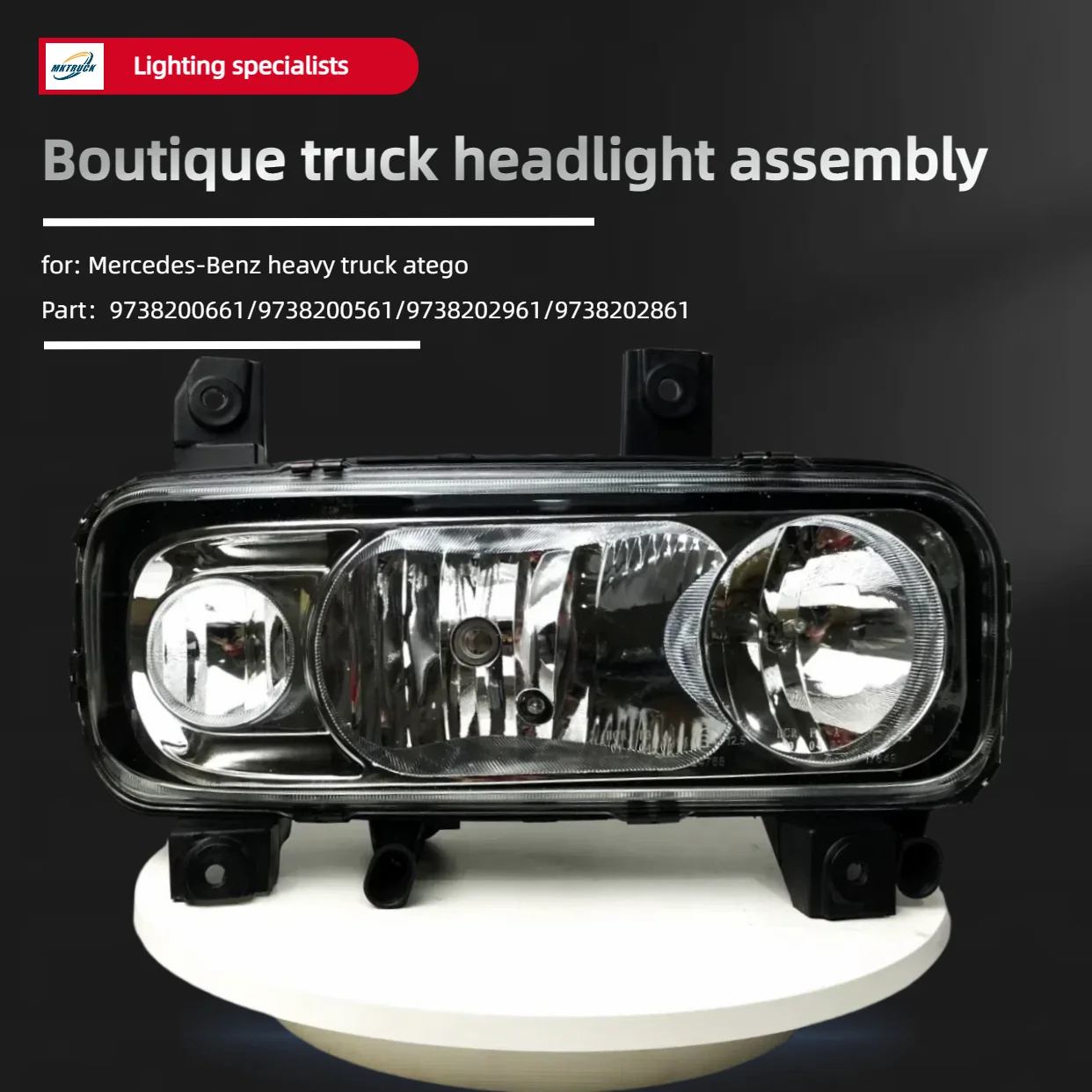 For Benz ATEGO heavy card headlight assembly truck lamp factory straight hairPart：9738200661/9738200561/9738202961/9738202861