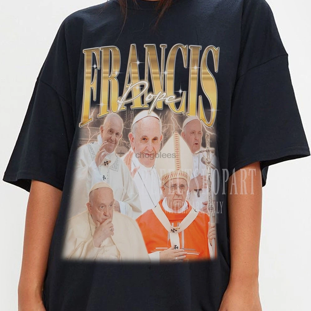 POPE FRANCIS Shirt Pope Francis the head of the Catholic Church Homage T-shirt Pope Francis Vintage Merch Funny Papa Francisco F