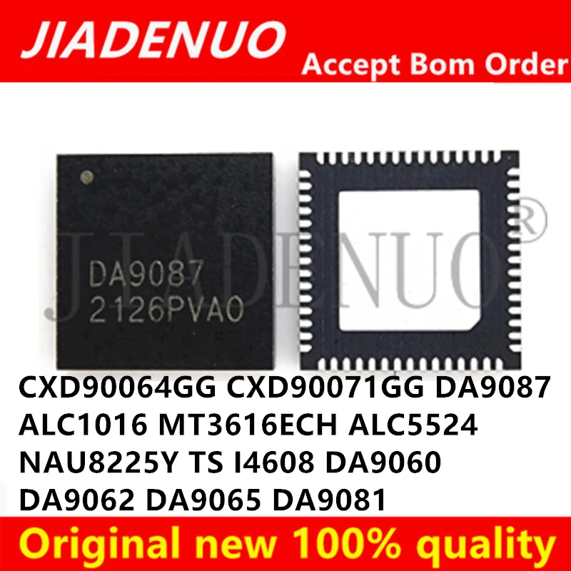 (1pcs)100% New CXD90064GG CXD90071GG DA9087 DA9081 ALC1016 MT3616ECH ALC5524 NAU8225Y TS T4608 I4608 DA9060 DA9062 DA9065 BGA