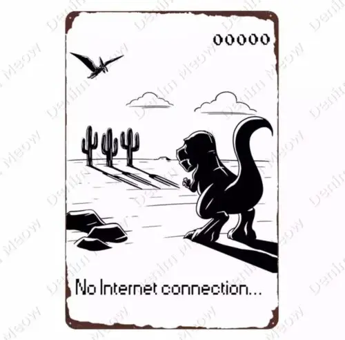 Classic Game No Internet Connection Poster Metal Vintage Tin Sign Plaque