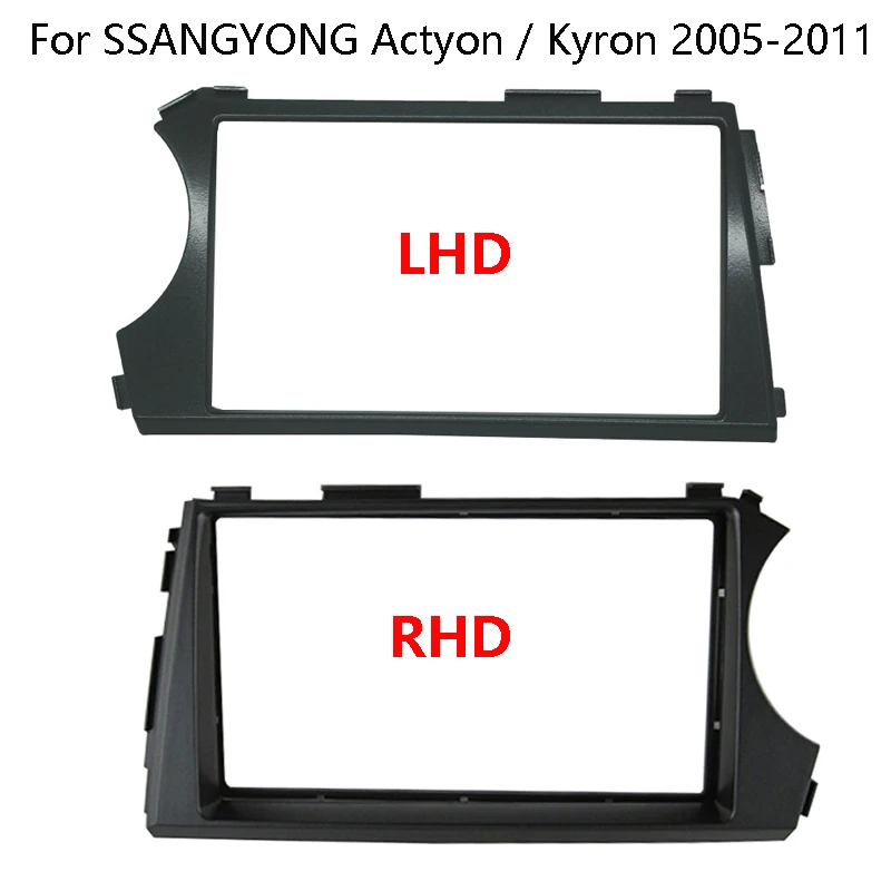 Car Radio Fascia For SSANG YONG Actyon/Kyron 2005-2011 RHD LHD Auto Stereo Plate Panel Trim 2 Din Frame Kit Bezel Faceplate