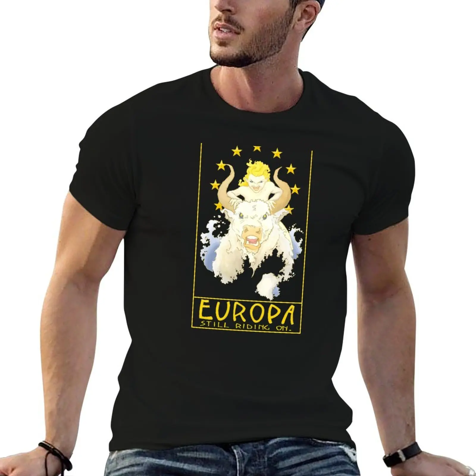 

Europa - still riding on. T-Shirt t shirt man cotton t shirts for man graphic funny T-Shirt