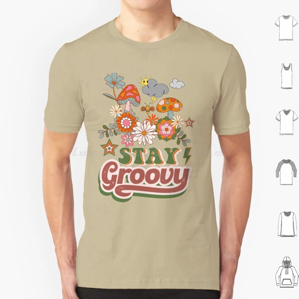 Stay Groovy T Shirt 6xl Cotton Cool Tee Groovy Hippie Stay Groovy 70s Trippy Retro Vibes Hippy Stay Trippy Little Hippie