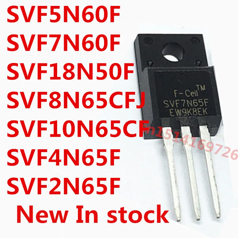 Original 5PCS/ SVF5N60F SVF7N60F SVF18N50F SVF8N65CFJ SVF10N65CF SVF4N65F SVF2N65F TO-220F