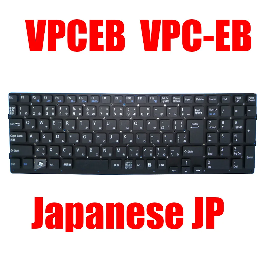 

Japanese JP Laptop Keyboard For SONY VPCEB VPC-EB V111678AJP V111678BJP 148793211 550102M02-203-G Without Frame New