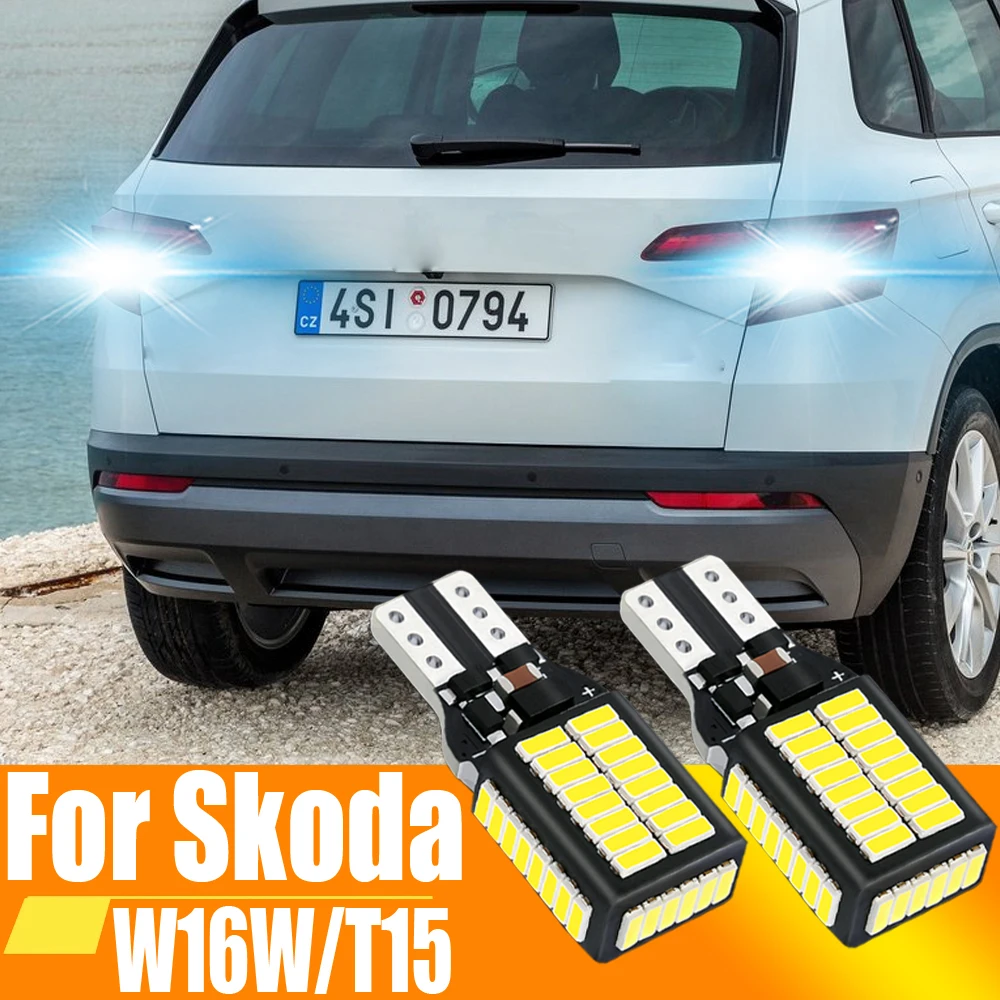 2 pz W16W T15 921 912 LED Canbus lampadine di retromarcia su auto veicoli bianco 6000k lampada di backup 12v per Skoda Superb 2 Karoq 2017