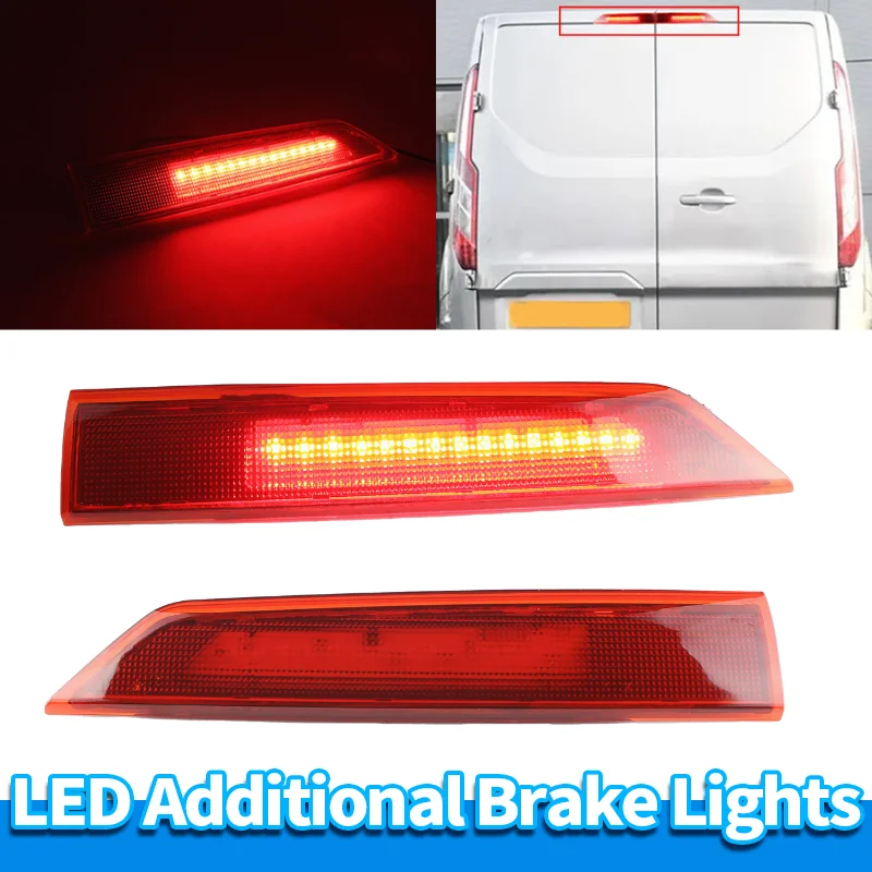 2PCS Red LED 3rd Brake Light for Ford Transit Custom Tourneo 2016-up High Level Stop Lamp IP65 Waterproof 2009953 GK21-13N408