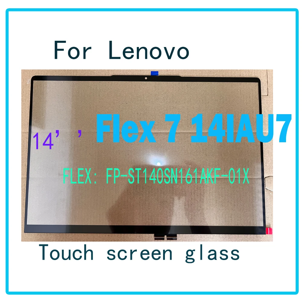 

14’’ Touchscreen Glass For Lenovo Flex 7 14IAU7 Touch Screen Digitizer Panel Laptop Rarts with Flex No FP-ST140SN161AKF-01X