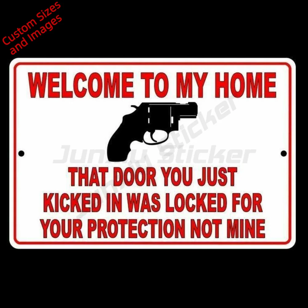 The Door You Kicked In Was For Your Protection Not Mine Waterproof UV Resistant PVC Sticker For Door And Window Decal Label