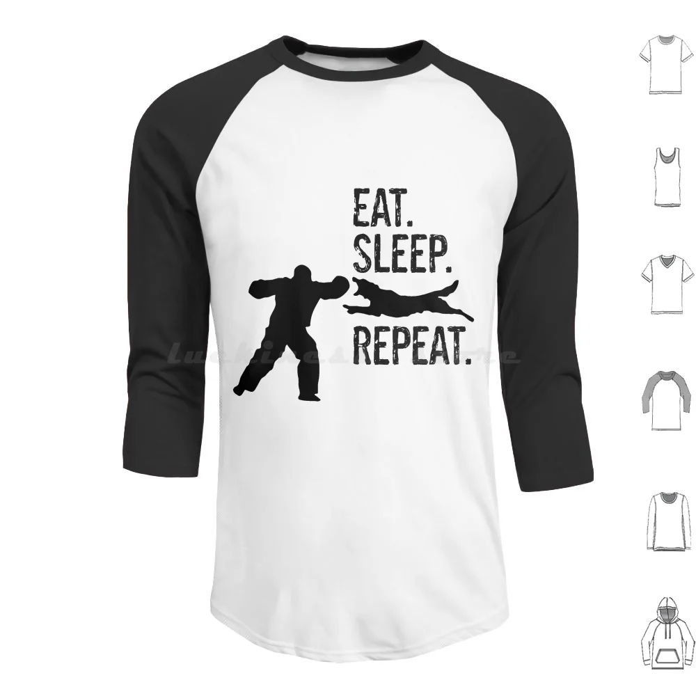 Eat Sleep Bite Repeat Hoodie cotton Long Sleeve Malinois Belgian Malinois Working Dogs Bite Work Eat Sleep Bite Repeat