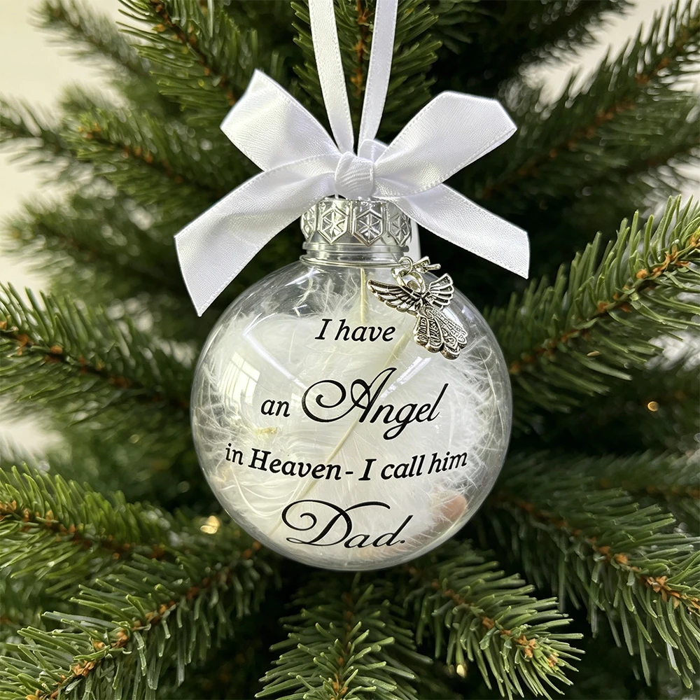 Clear Memorial Christmas Ornament Angel Charm Feather Ball I Have An Angel In Heaven Sympathy Remembrance Tree Hanging Decor