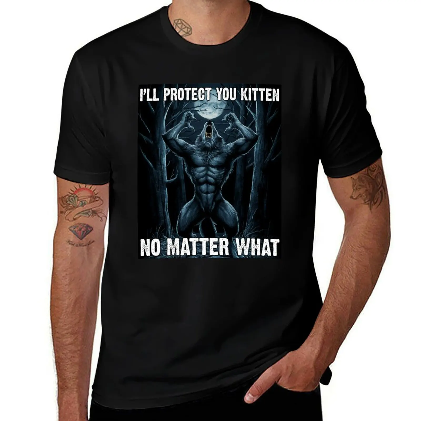 

I'll Protect You Kitten No Matter What For Alpha Wolf, Werewolf Gift T-Shirt Blouse heavyweights baggy shirts mens clothes