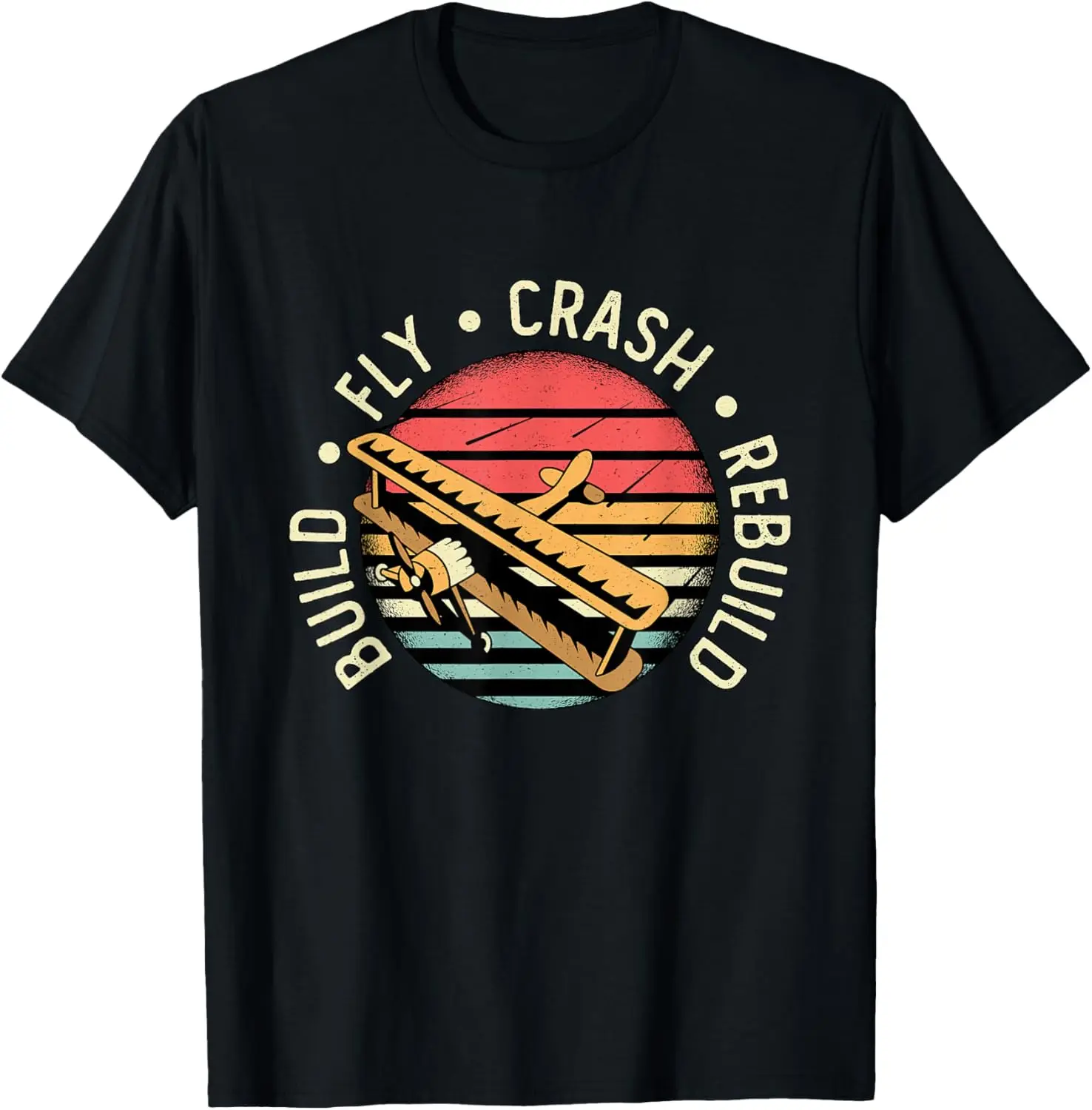 Build Fly Crash Rebuild Model Airplane Pilot Retro RC Plane T-Shirt 100% Cotton O-Neck Short Sleeve Summer Casual Mens T-shirt