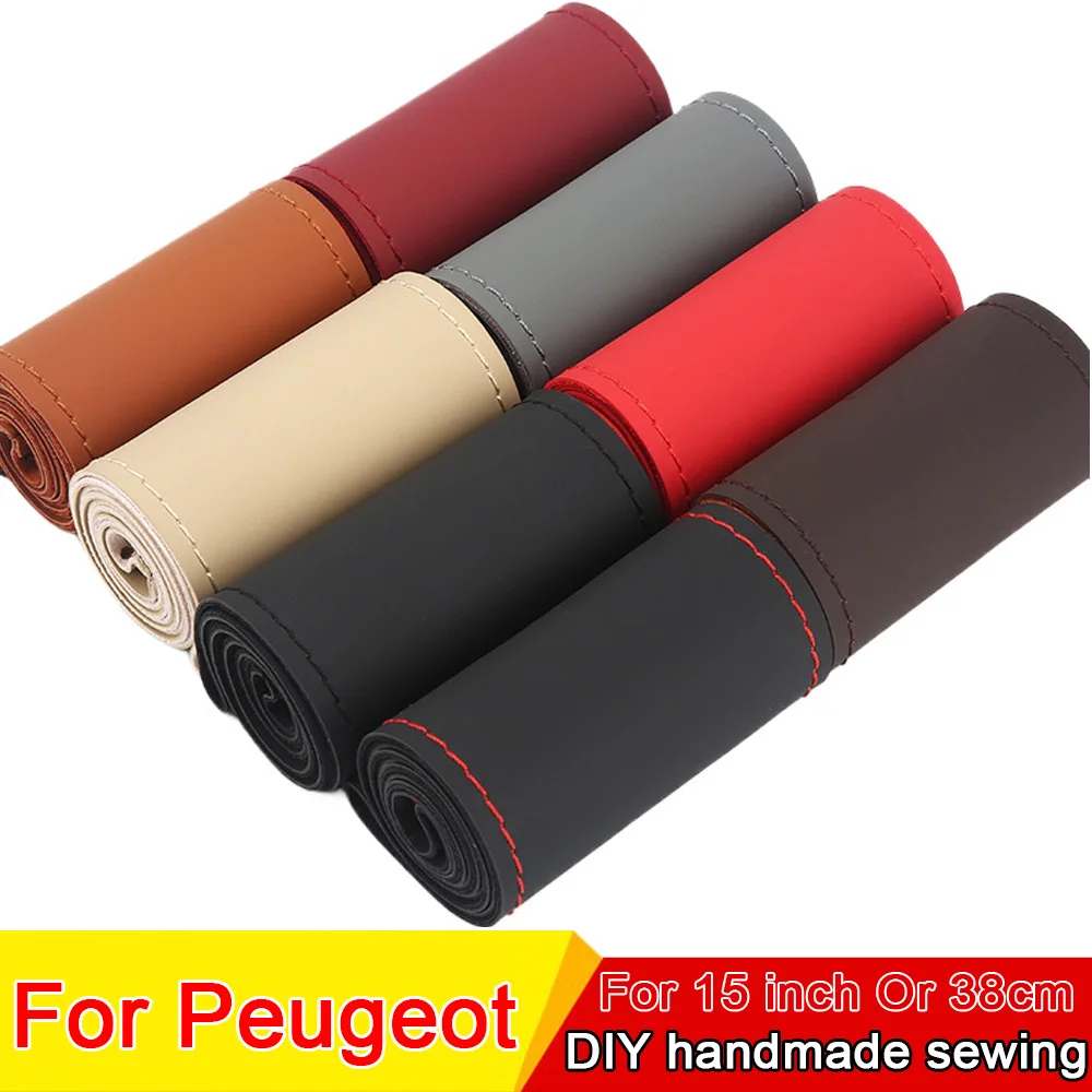 

New Hand-stitched Genuine Leather Car Steering Wheel Cover 38cm /15inch For Peugeot 107 208 2008 306 308 3008 408 508 4008 5008