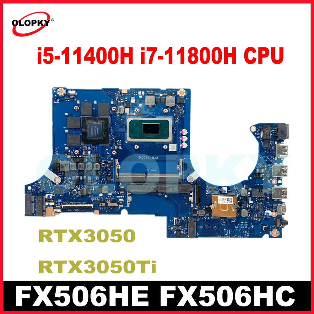 

Материнская плата DANJJMB1AA0 с процессором i5-11400H i7-11800H RTX3050/3050Ti 4 ГБ графического процессора для ASUS TUF Gaming FX506HE FX506HC ноутбука DDR4