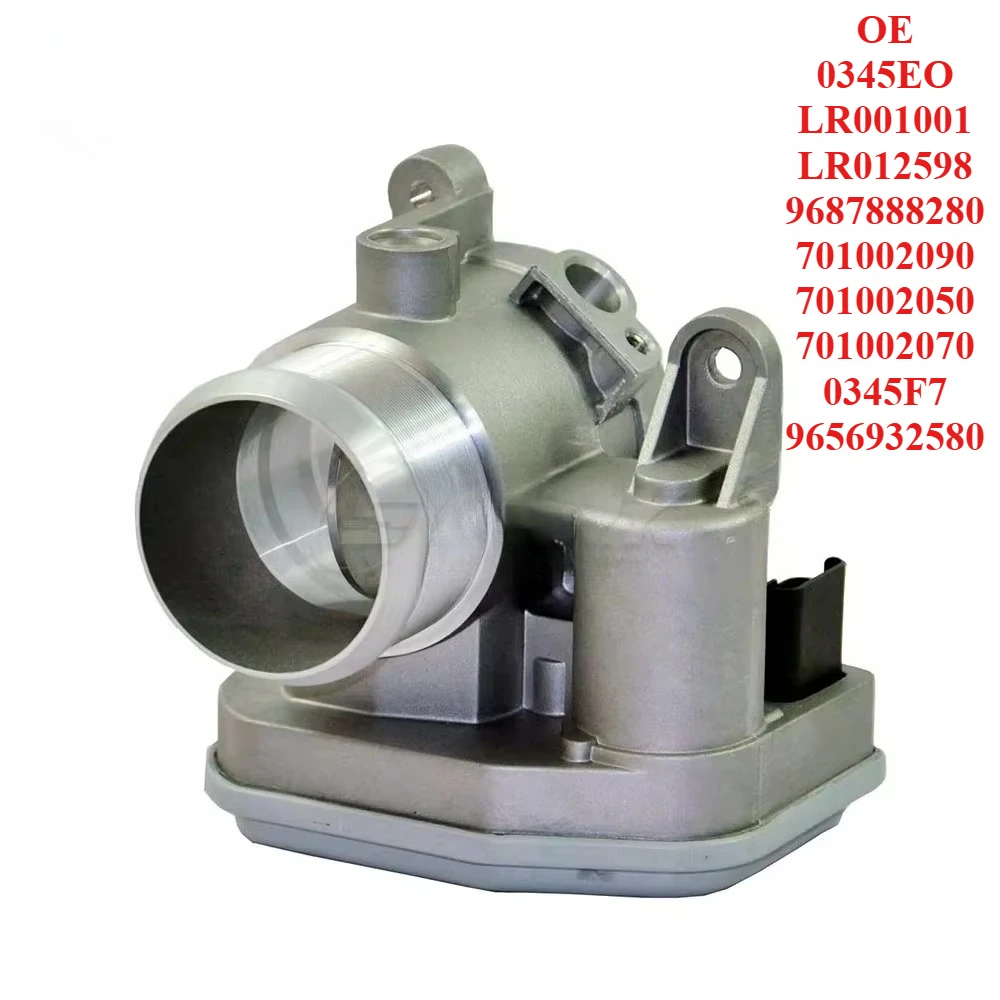 

Factory Direct Sales Throttle Body 0345EO LR001001 LR012598 9687888280 701002090 701002050 701002070 0345F7 9656932580